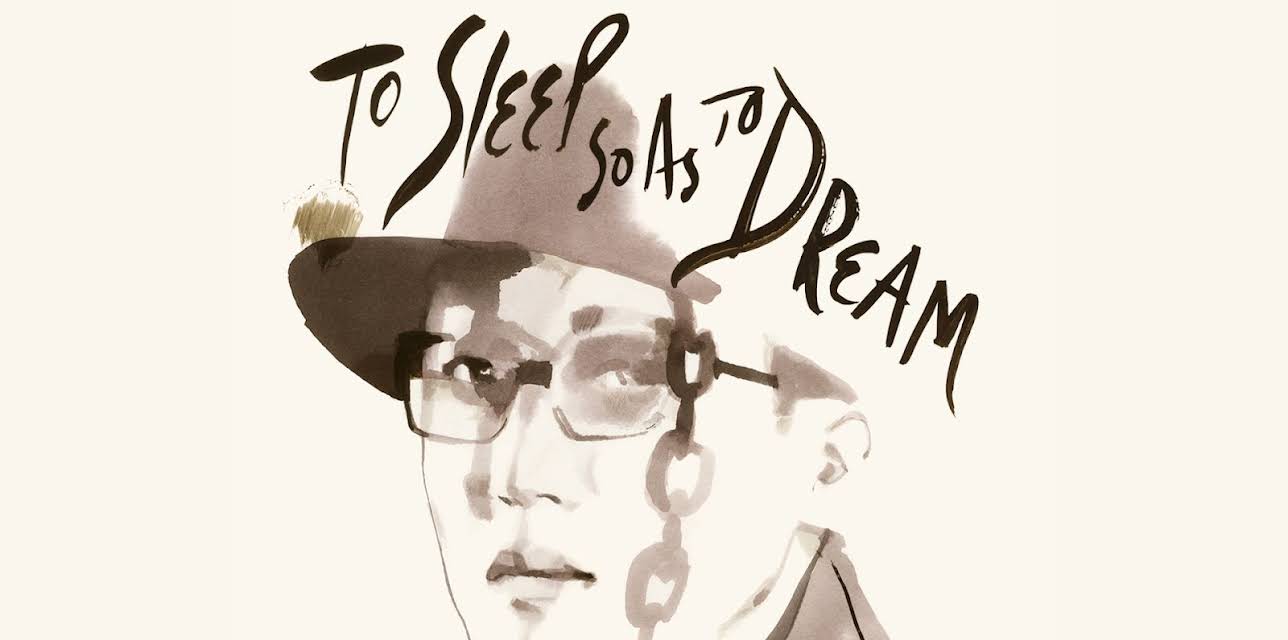 To Sleep so as to Dream (1986)