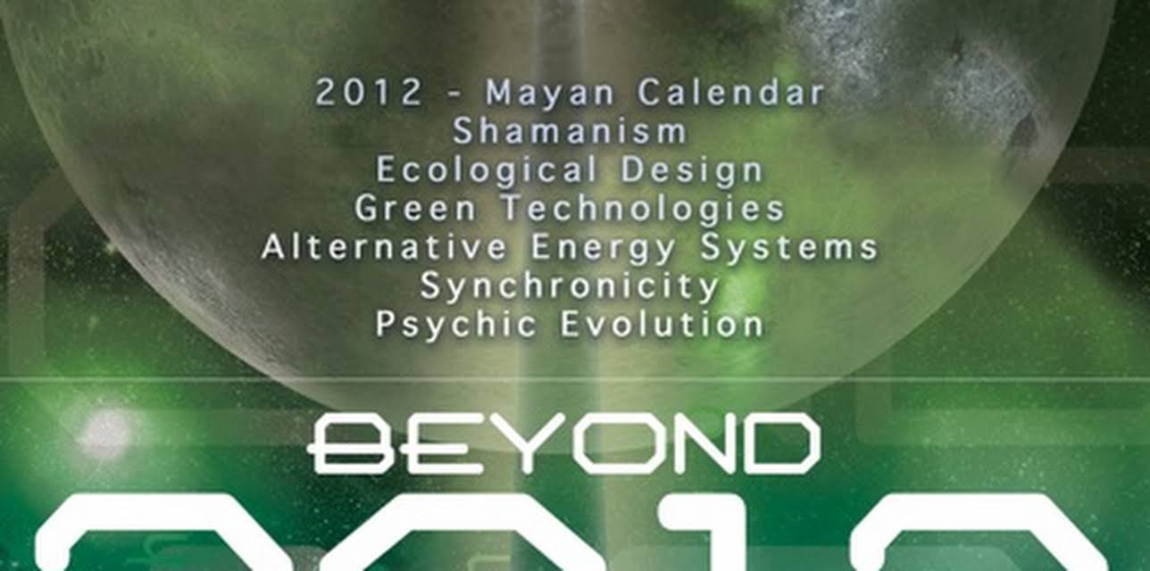 UFOTV Presents: Beyond 2012: Evolving Perspectives On the Next Age (2009)