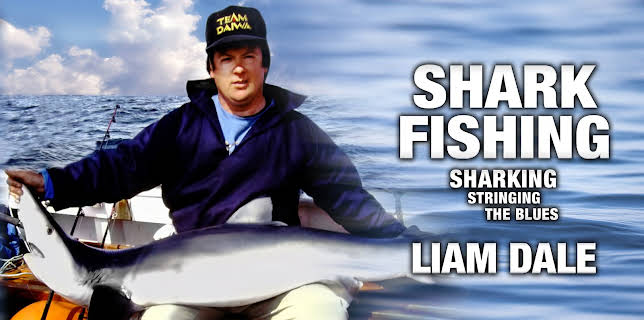 Shark Fishing: Sharking - Stringing the Blues - Liam Dale (Masters of Fishing & Angling) (1993)