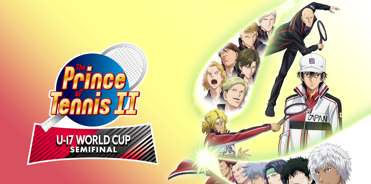 The Prince of Tennis II U-17 World Cup Seminfinal, Season 2 (Simuldub)