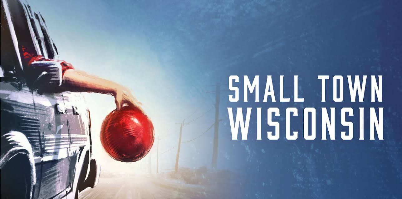 Small Town Wisconsin (2020)