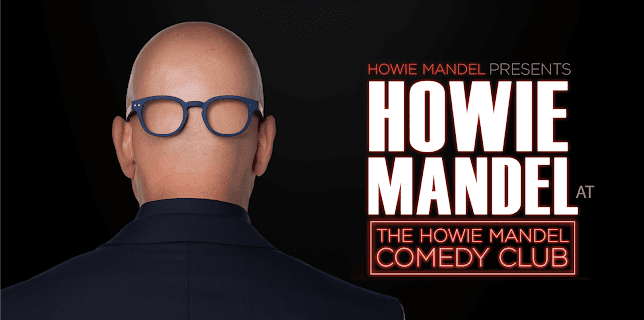 Howie Mandel Presents: Howie Mandel at the Howie Mandel Comedy Club (2019)