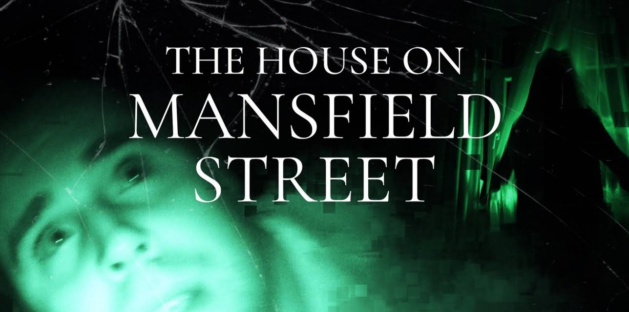 The House on Mansfield Street (2018)