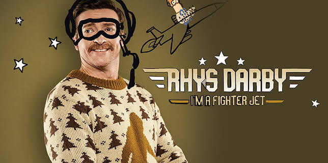 Rhys Darby: I'm A Fighter Jet (2017)