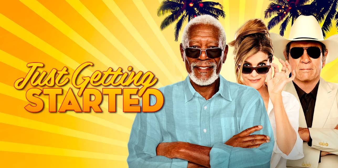 Just Getting Started (2017)