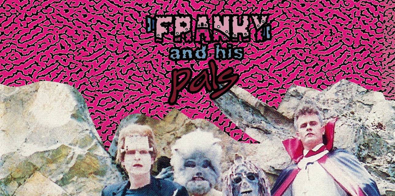 Franky And His Pals (1991)