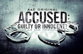 Accused: Guilty or Innocent?: Wife Killer or Self Defense?