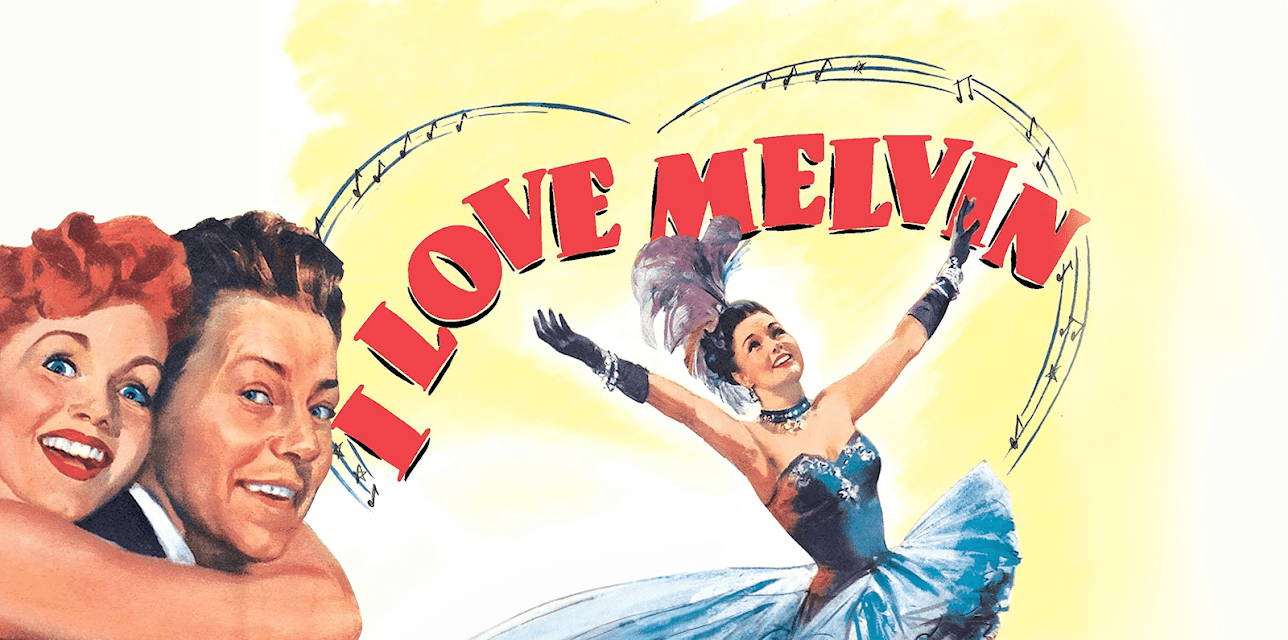 I Love Melvin (1953)