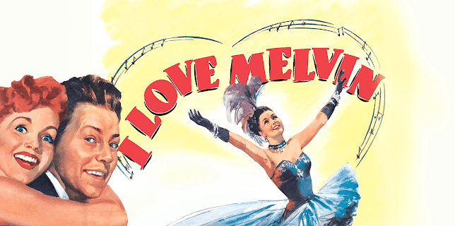 I Love Melvin (1953)