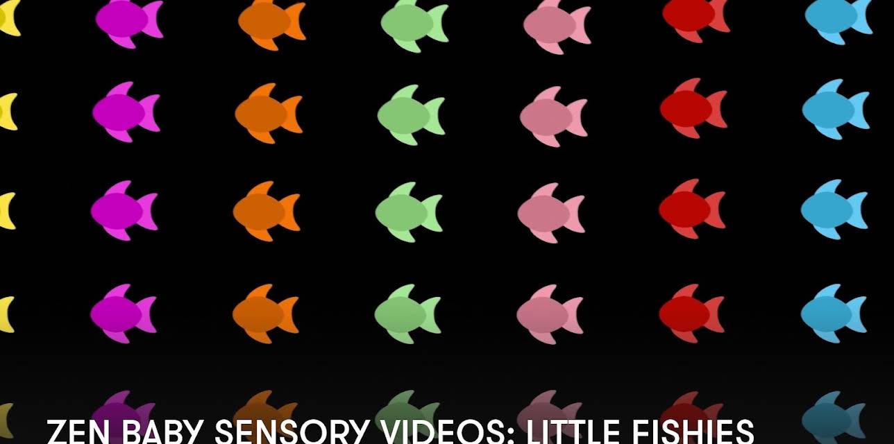 Zen Baby Sensory Videos: Little Fishies (2023)