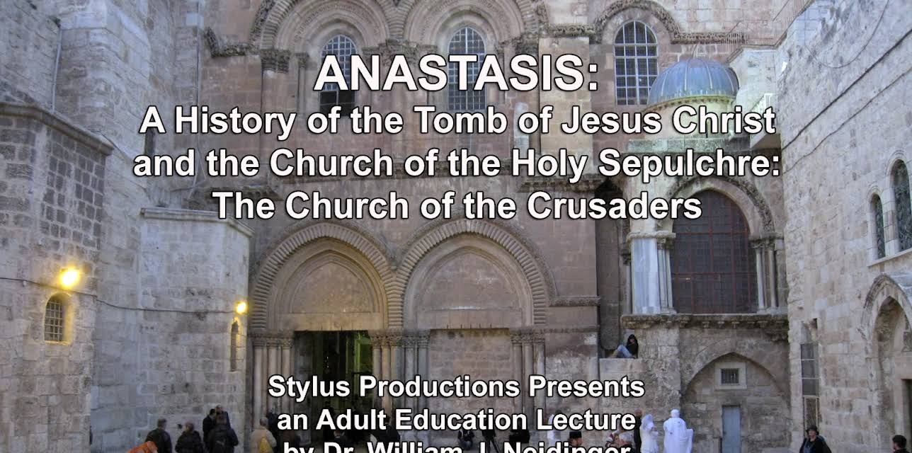 Anastasis: A History of the Tomb of Jesus Christ and the Church of the Holy Sepulchre: The Church of the Crusaders