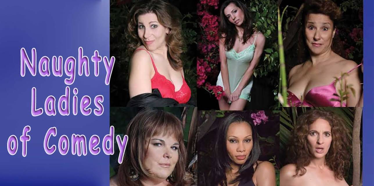 Naughty Ladies Of Comedy (2022)