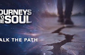 Journeys Into The Soul: Walk The Path