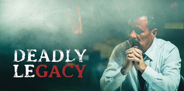 Deadly Legacy