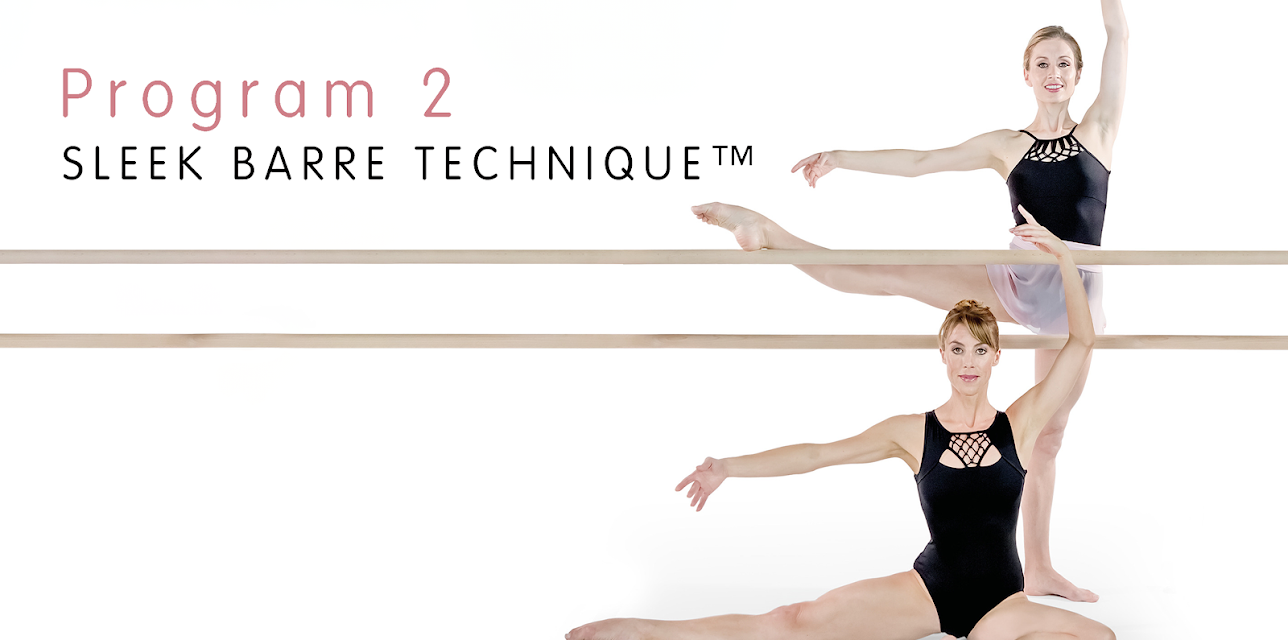 Sleek Barre Technique: Program 2 (2019)