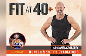 Fit At 40+ with James Crossley (Hunter from The Gladiators): Fit At 40+ - Introduction