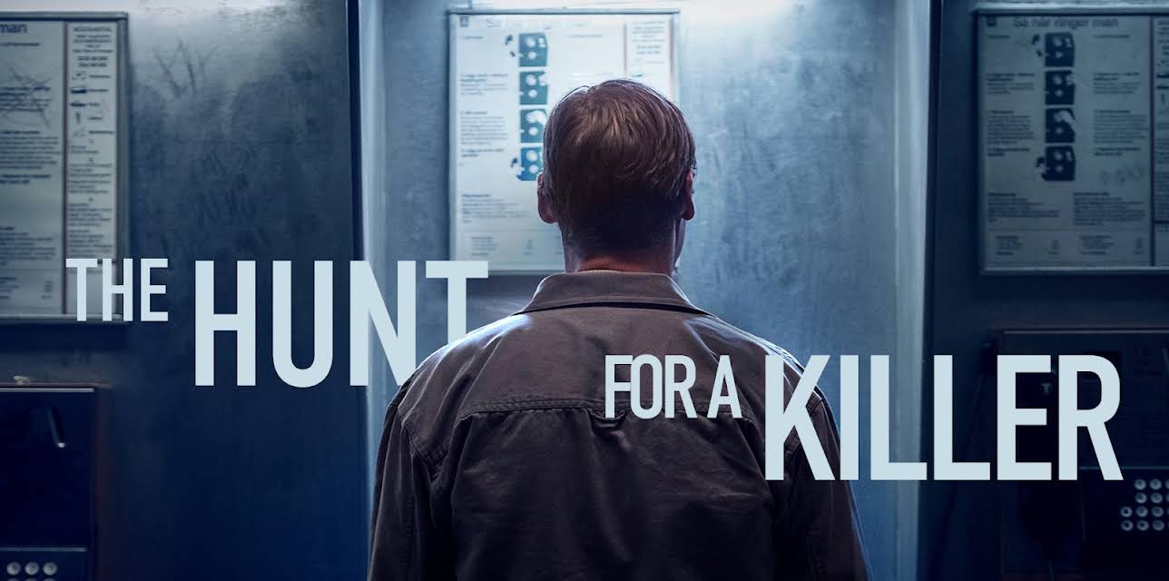 The Hunt for a Killer