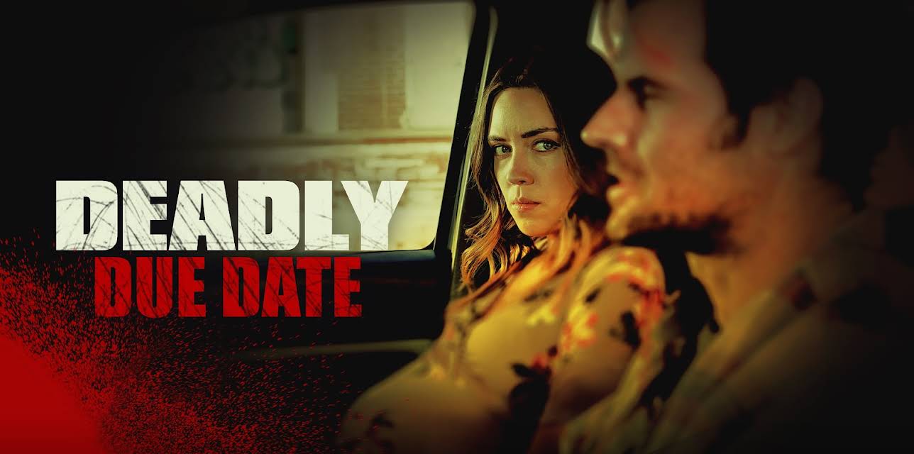 Deadly Due Date (2021)