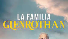 La familia Glenrothan