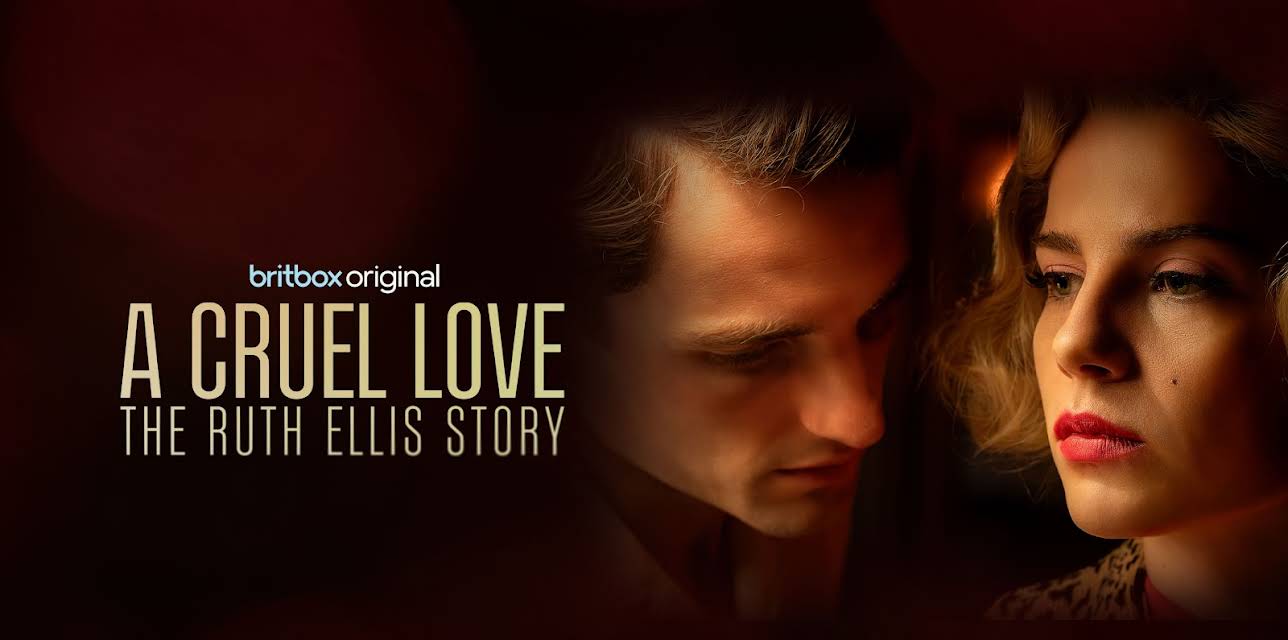 A Cruel Love: The Ruth Ellis Story S1