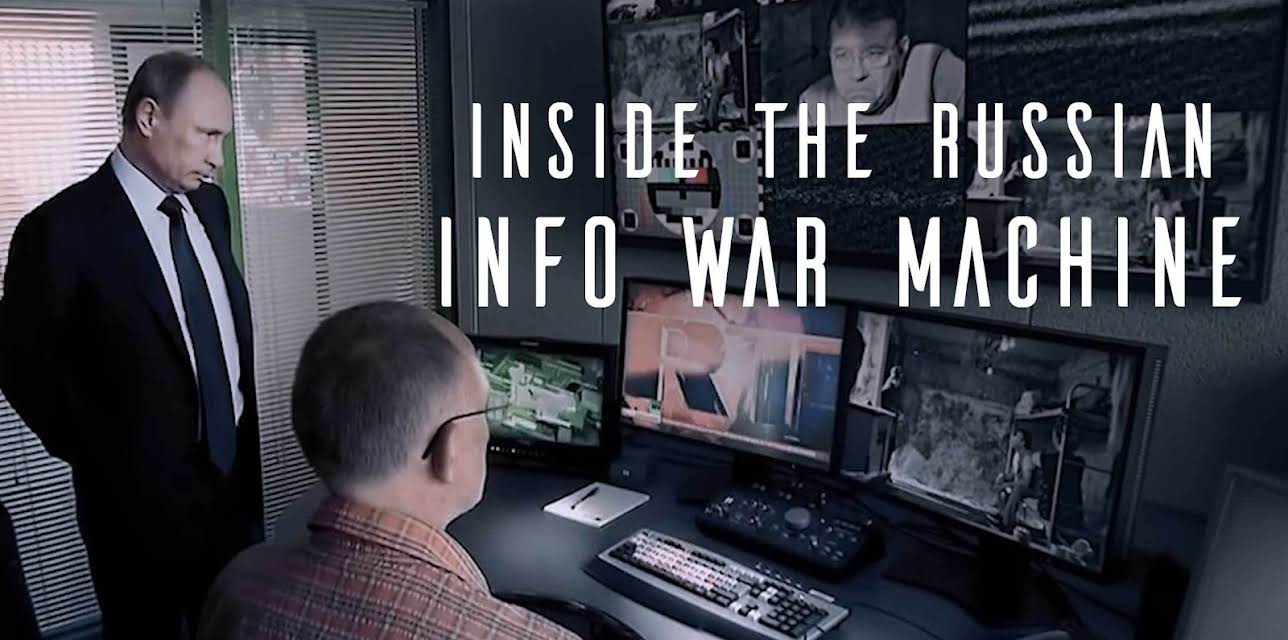 Inside the Russian Info War Machine (2018)