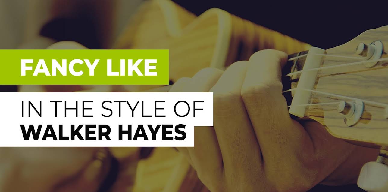 Fancy Like in the Style of Walker Hayes (2021)
