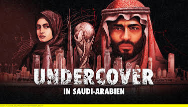 22:55: Undercover in Saudi-Arabien | 3SAT | 8/13 2026