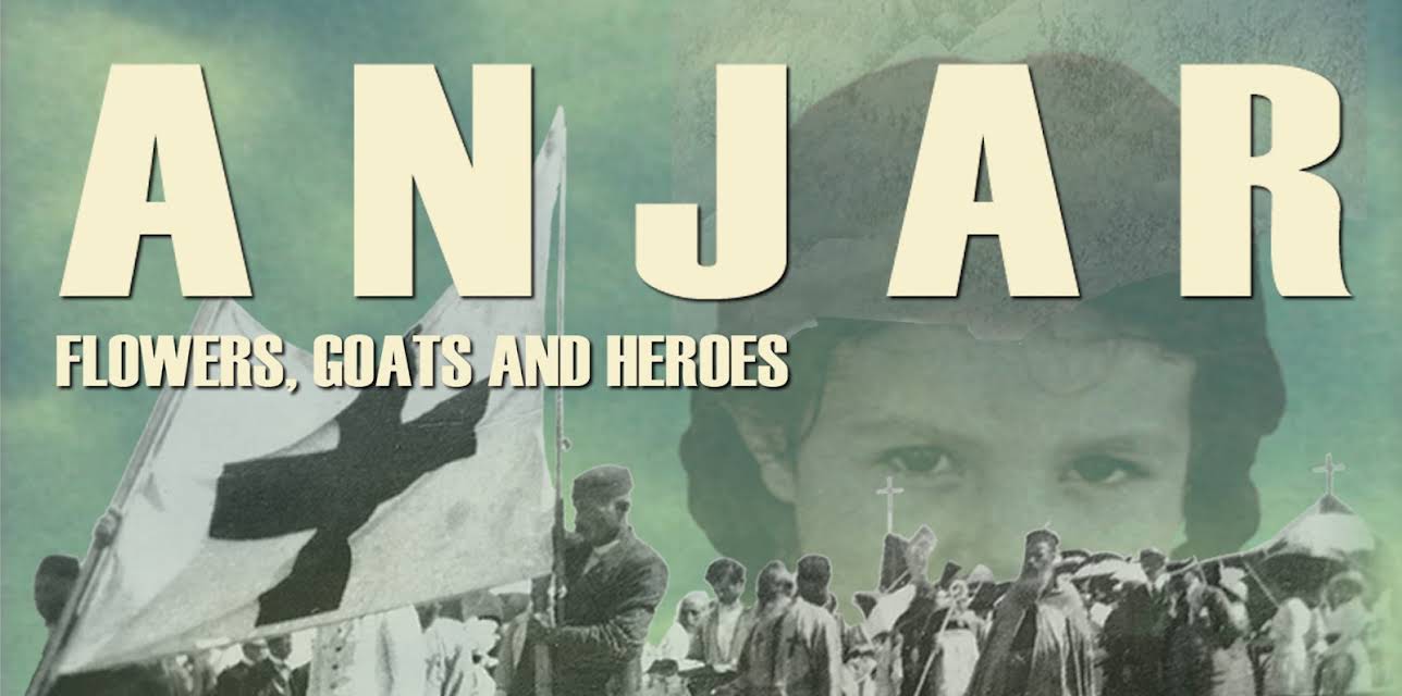 Anjar: Flowers, Goats and Heroes (2009)
