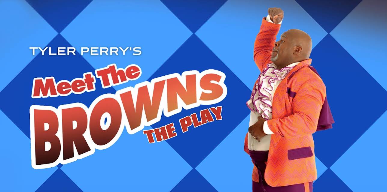 Tyler Perry's Meet the Browns - The Play (2008)
