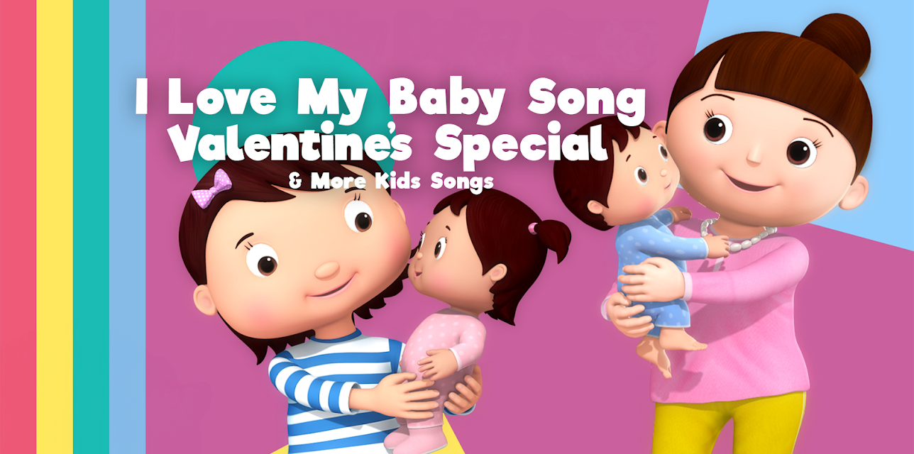 Little Baby Bum - I Love My baby Song - Valentines Special & More Kids Songs