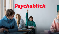 Psychobitch