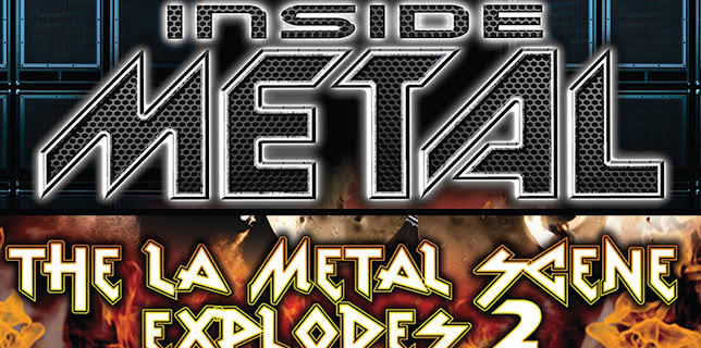 Inside Metal: The LA Metal Scene Explodes 2 (2016)