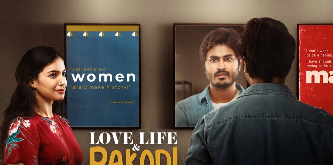 Love Life & Pakodi (2021)