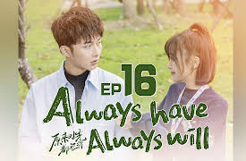 Always Have Always Will: EP 16