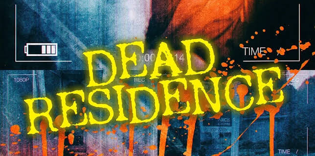 Dead Residence (2019)