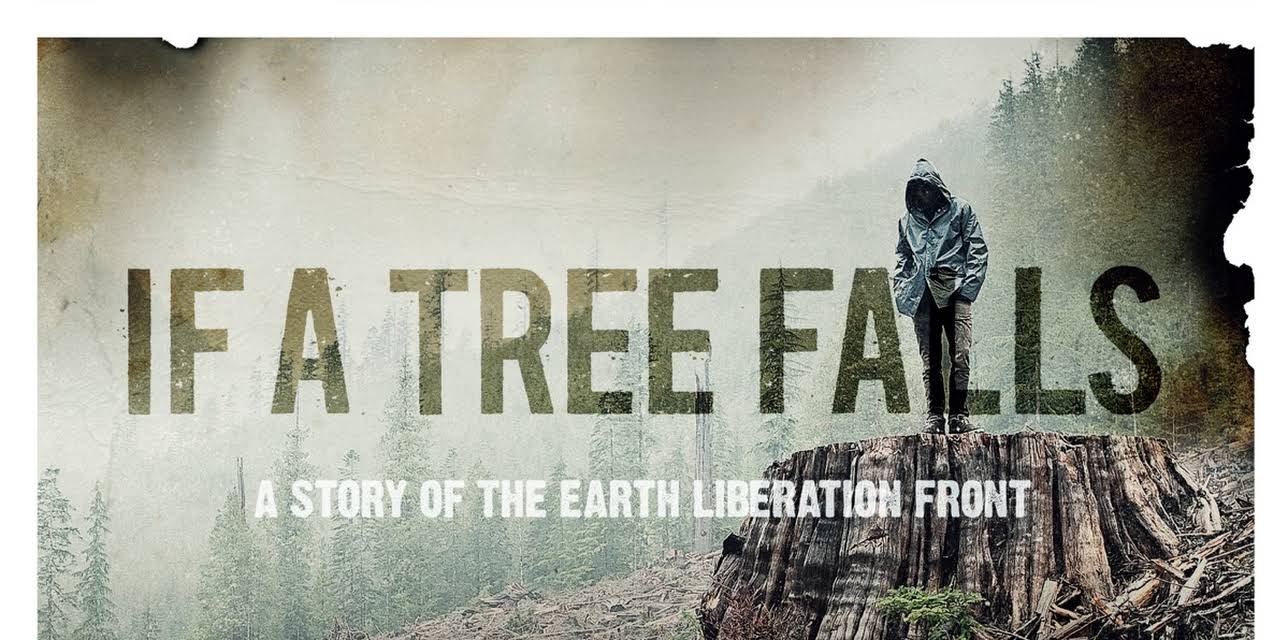 If a Tree Falls: A Story of the Earth Liberation Front (2011)