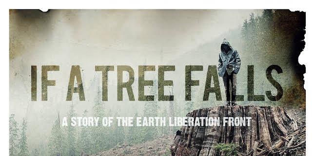 If a Tree Falls: A Story of the Earth Liberation Front (2011)