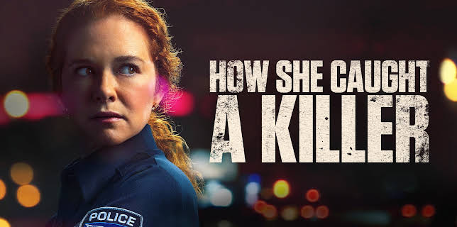 How She Caught a Killer (2023)