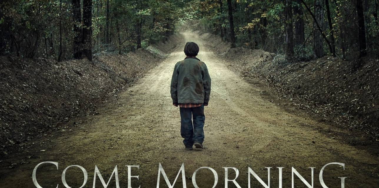Come Morning (2012)