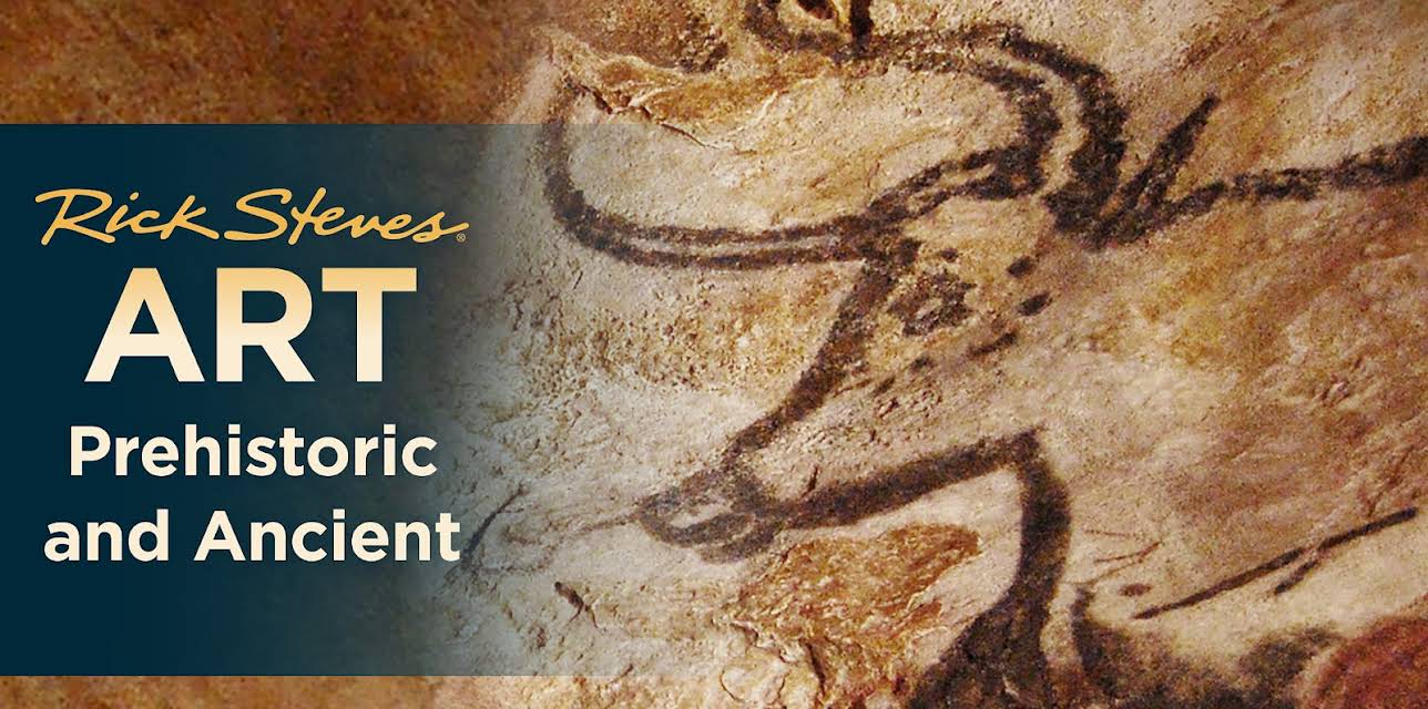Rick Steves Art Prehistoric and Ancient (2023)