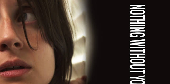 Nothing Without You (2014)