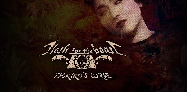 Flesh for the Beast: Tsukiko's Curse