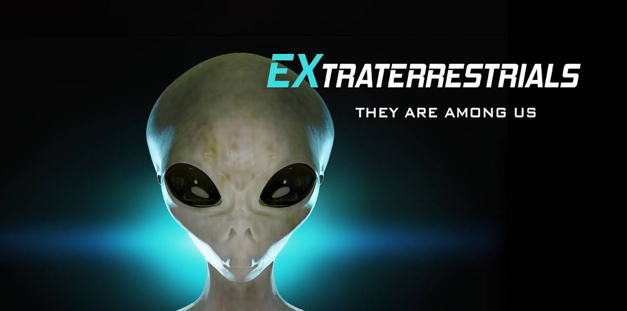 Extraterrestrials: They are Among Us