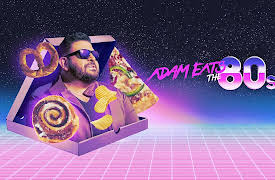 Adam Eats the 80s Season 1: Rollin' in Dough