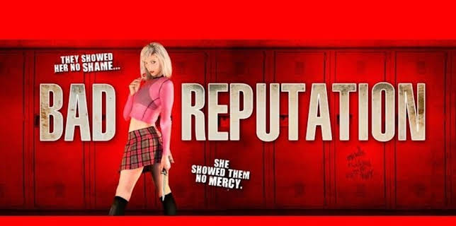 Bad Reputation (2007)