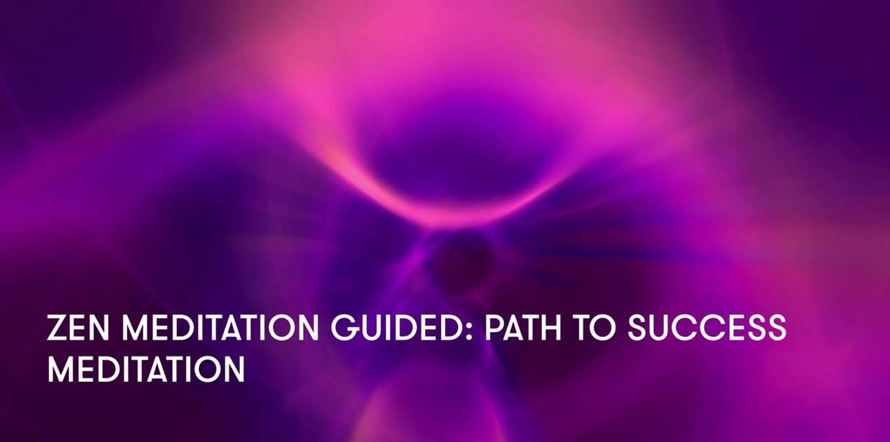 Zen Meditation Guided: Path to Success Meditation (2024)
