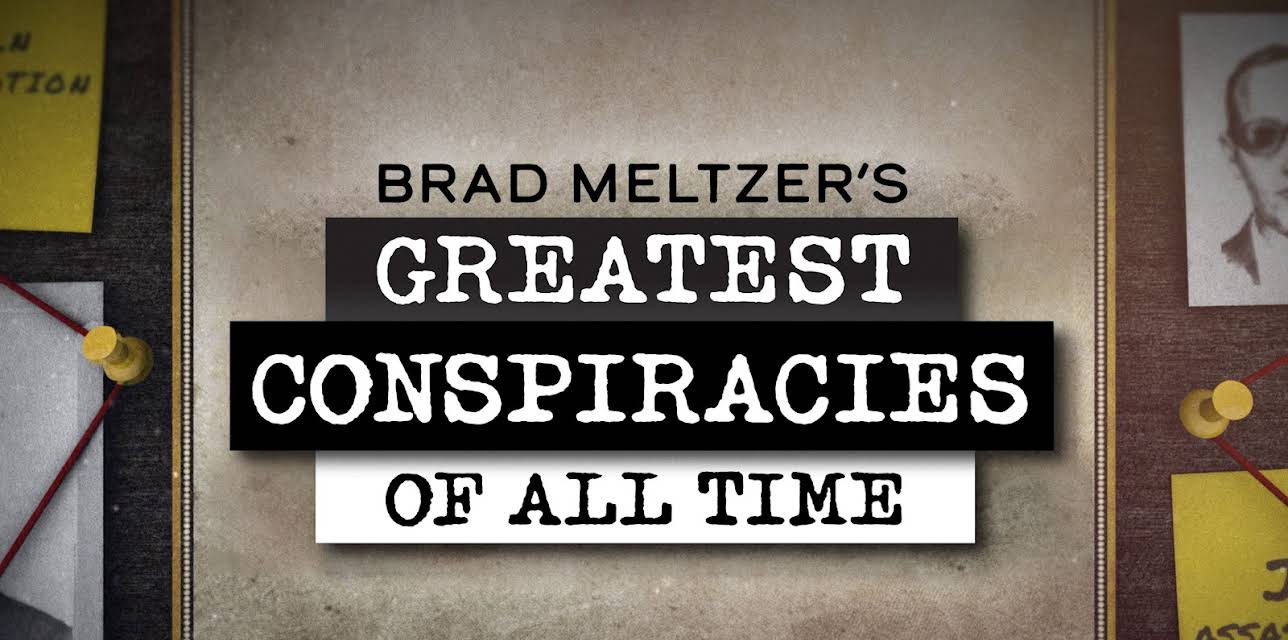 Brad Meltzer's Greatest Conspiracies of All Time Season 1