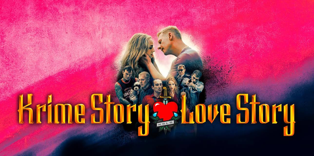 Krime Story. Love Story (2022)