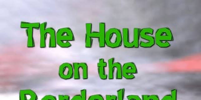 The House on the Borderland (2023)