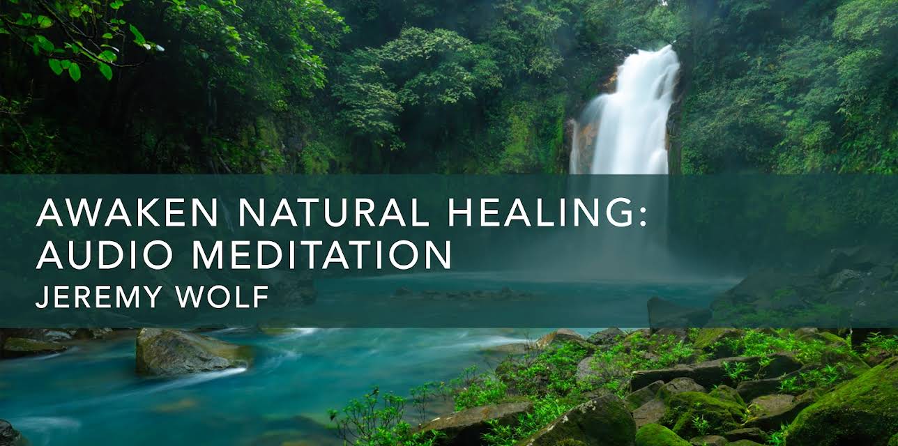 Awaken Natural Healing: Audio Meditation (2021)
